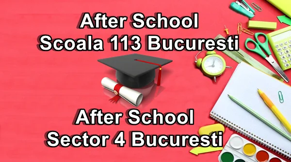After School Scoala 113 Bucuresti