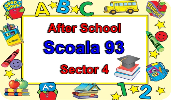 After School Scoala 93 Sector 4
